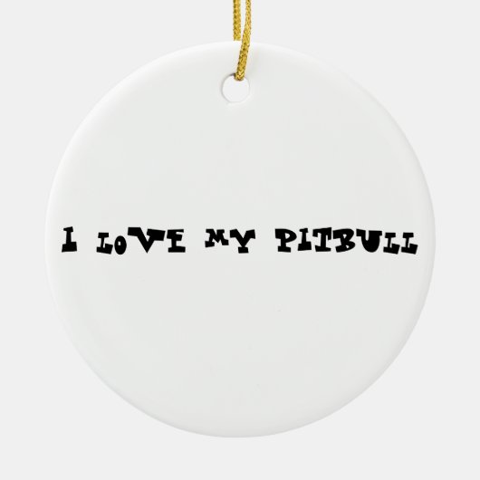 Ik hou van mijn pitbull keramisch ornament (Voorkant)