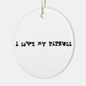Ik hou van mijn pitbull keramisch ornament (Links)
