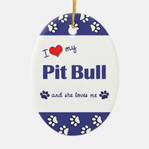 Ik hou van mijn pitbull (Vrouw Dog) Keramisch Ornament