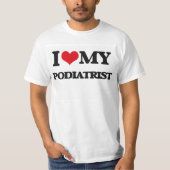 Ik hou van mijn podiatrist t-shirt (Voorkant)