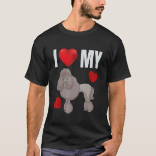 Ik hou van mijn poedel Franse poedel hond puppy ho T-shirt