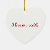 Ik hou van mijn poedel keramisch ornament (Achterkant)