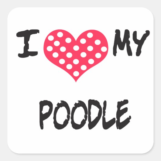 Ik hou van mijn poedel vierkante sticker (Voorkant)