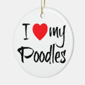 Ik hou van mijn poedels keramisch ornament (Links)
