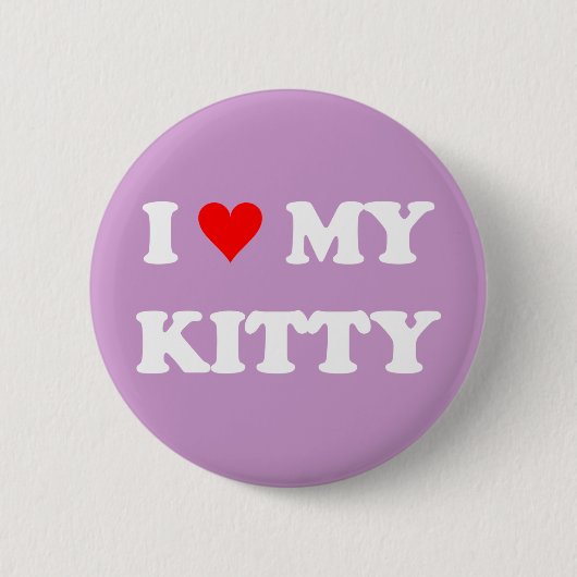 Ik hou van mijn poesje ronde button 5,7 cm (Voorkant)