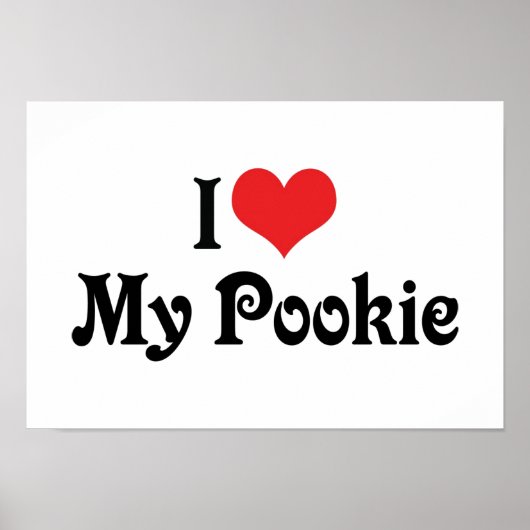 Ik hou van mijn Pookie Poster (Voorkant)