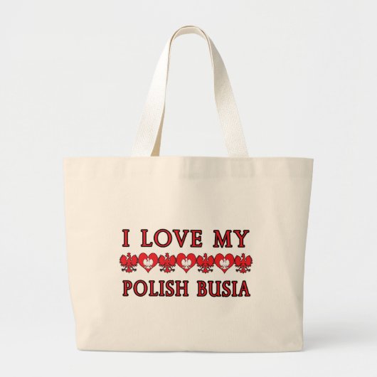 Ik hou van mijn Poolse Busia Grote Tote Bag (Voorkant)