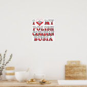 Ik hou van mijn Poolse Canadese busia vlag Poster (Keuken)