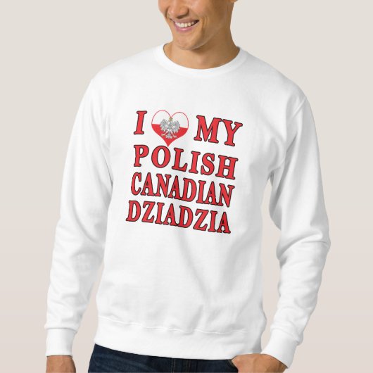 Ik hou van mijn Poolse Canadese Dziadzia Trui (Voorkant)