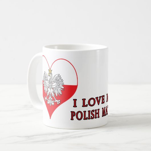Ik hou van mijn Poolse Matka Koffiemok (Voorkant links)