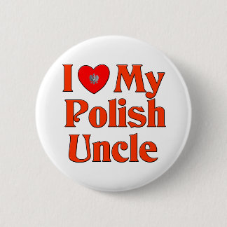 Ik hou van mijn Poolse oom Ronde Button 5,7 Cm