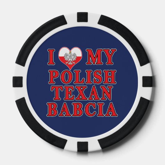 Ik hou van mijn Poolse Texan Babcia Poker Chips (Voorkant)