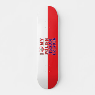 Ik hou van mijn Poolse Texan Dziadek Persoonlijk Skateboard
