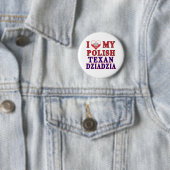 Ik hou van mijn Poolse Texan Dziadzia Ronde Button 5,7 Cm (In situ)