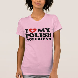 Ik hou van mijn Poolse vriend T-shirt