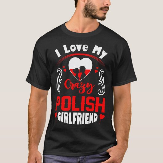 Ik hou van mijn Poolse Vriendin Valentijn T-shirt (Voorkant)