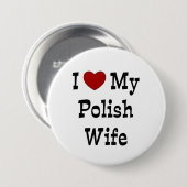 Ik hou van mijn Poolse vrouw Ronde Button 7,6 Cm (Voorkant /achterkant)
