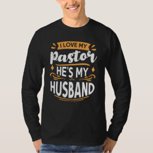 Ik hou van mijn predikant... en mijn echtgenoot pr t-shirt