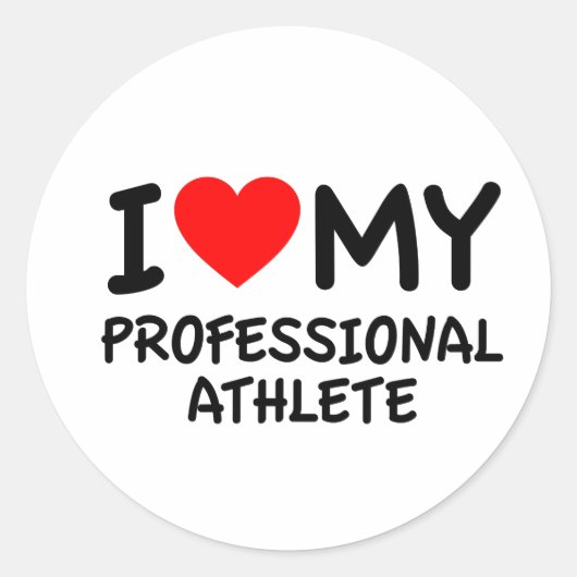 Ik hou van mijn Professional Athlete Ronde Sticker (Voorkant)