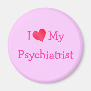 Ik hou van mijn psychiater magneet