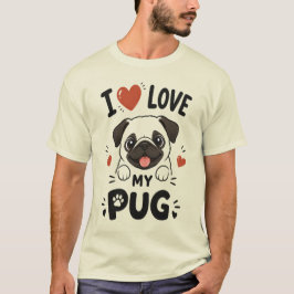 Ik hou van mijn Pug T-shirt