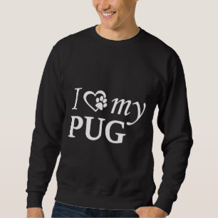 Ik hou van mijn pug wit belettering klassieke T-sh Trui