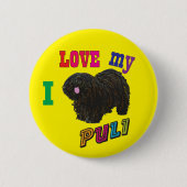 Ik hou van mijn Puli hondenpin badge Ronde Button 5,7 Cm (Voorkant)