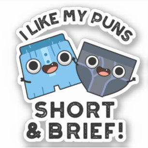 Ik hou van mijn puns, korte en korte grappige onde sticker