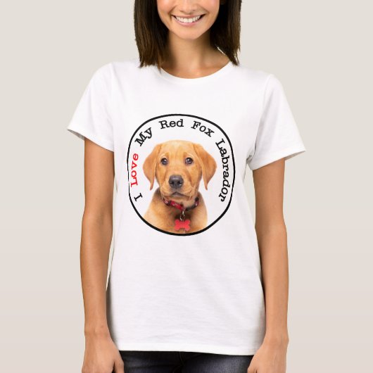 Ik hou van mijn Red Fox Labrador T-shirt (Voorkant)