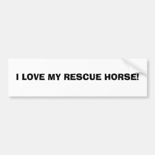 IK HOU VAN MIJN RESCUE HORSE! BUMPERSTICKER