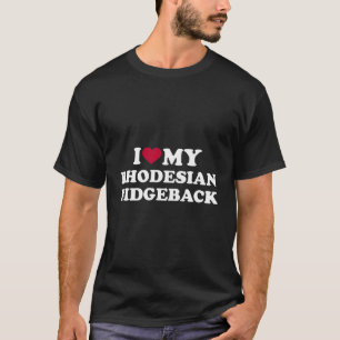 Ik hou van mijn Rhodezische Ridgeback T-shirt