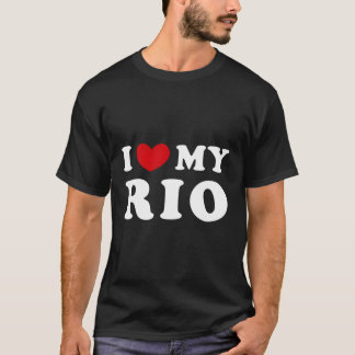 Ik hou van mijn Rio ik ben mijn Rio T-shirt