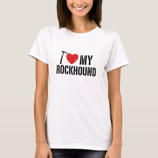 Ik hou van mijn Rockhound T-shirt (Voorkant)
