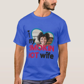 Ik hou van mijn rokhete vrouw, aangepaste foto t-shirt