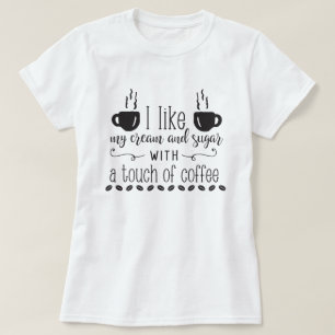 Ik hou van mijn room en suiker met een aanraking v t-shirt