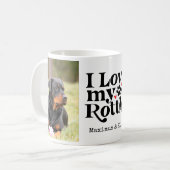 Ik hou van mijn Rottie Rottweiler-hond aangepaste Koffiemok (Voorkant links)