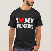 ik hou van mijn rugby t-shirt (Voorkant)