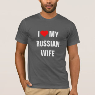 "Ik hou van mijn Russische vrouw" T-shirt