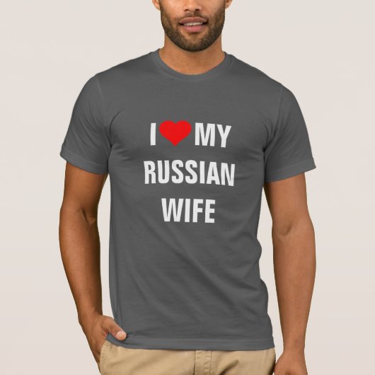 "Ik hou van mijn Russische vrouw" T-shirt (Voorkant)