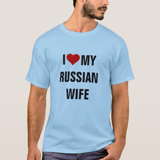 "Ik hou van mijn Russische vrouw" T-shirt (Voorkant)