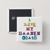 Ik hou van mijn Saanen Goats Vierkante Button 5,1 Cm (Voorkant /achterkant)