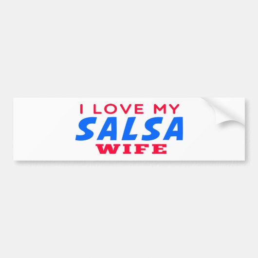 Ik hou van mijn Salsa Wife Bumpersticker (Voorkant)