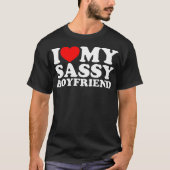 Ik hou van mijn sassy vriendje t-shirt (Voorkant)
