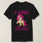 Ik hou van mijn schattige kleine pony t-shirt (Design voorkant)