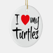 Ik hou van mijn schildpadden keramisch ornament (Rechts)