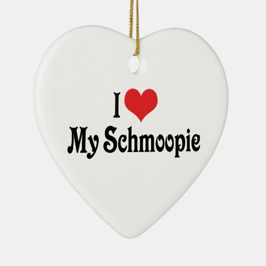 Ik hou van mijn Schmoopie Ornament (Rechts)