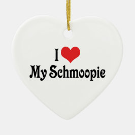 Ik hou van mijn Schmoopie-ornament Keramisch Ornament