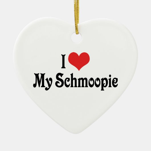 Ik hou van mijn Schmoopie-ornament Keramisch Ornament (Voorkant)