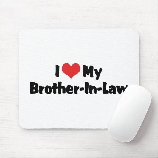 Ik hou van mijn schoonbroer muismat (Met muis)