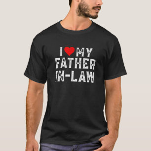Ik hou van mijn schoonvader-in-rechtenfamilie die t-shirt